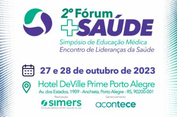 Simers realiza o Fórum +Saúde nos dias 27 e 28.10.23 no Hotel Deville Prime em Porto Alegre